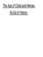 Load image into Gallery viewer, The Age of Clods and Heroes