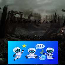 Load image into Gallery viewer, The Ballard of X, Y and Z
