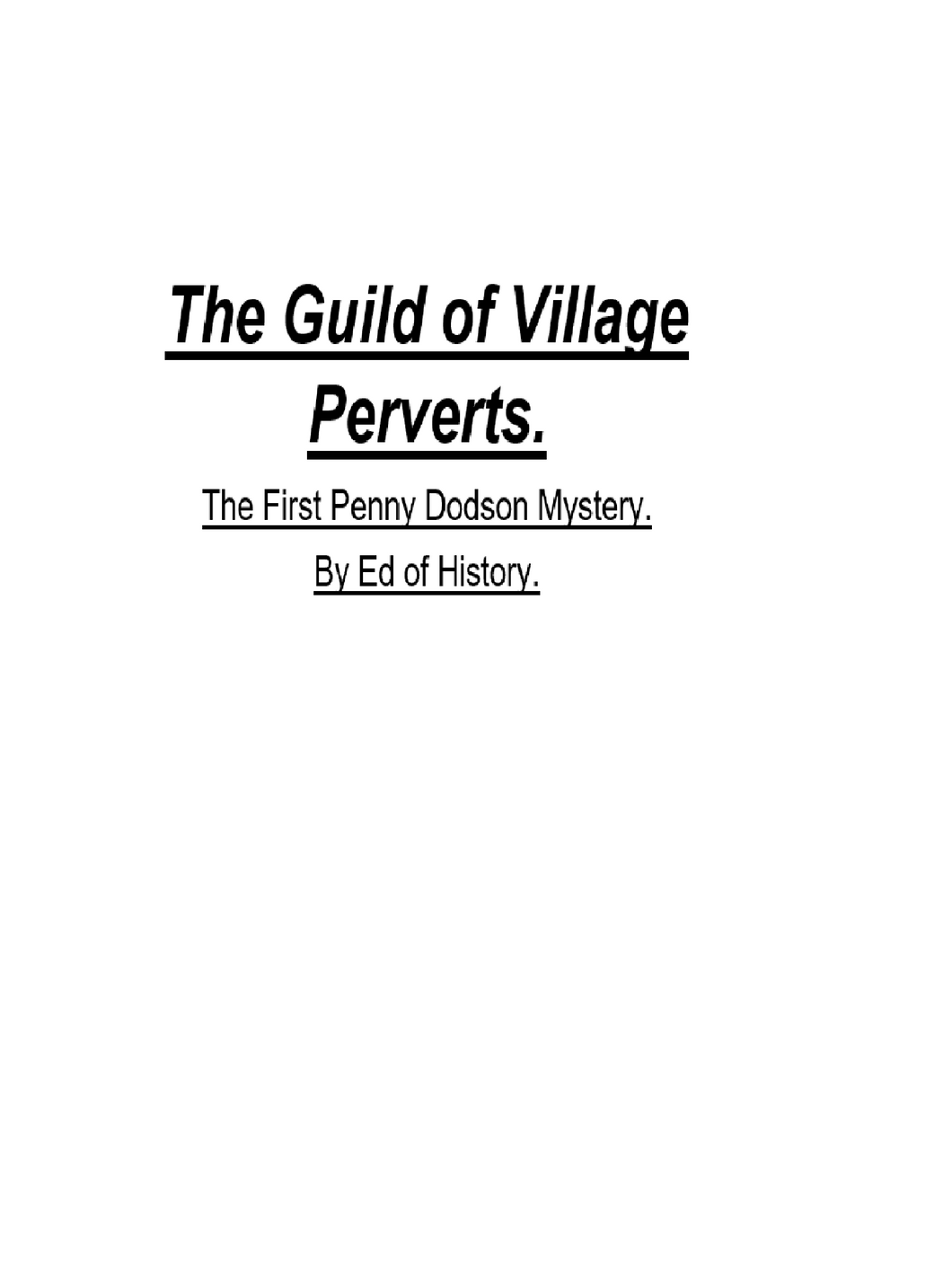 The Guild of Village Perverts